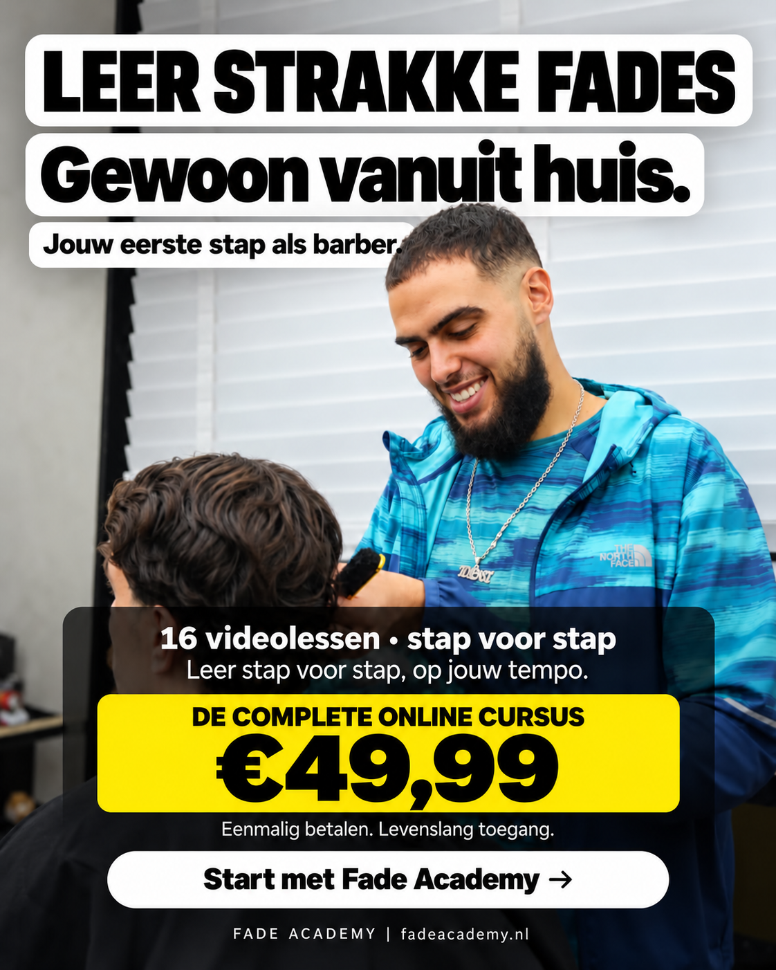Fadeacademy cursus: 16 videolessen, €49,99 eenmalig en levenslange toegang